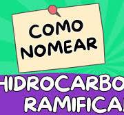 🧪 NOMENCLATURA DE HIDROCARBONETOS RAMIFICADOS