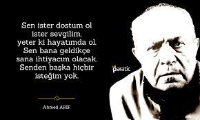 Belki de ne yazacağını kestiremiyorsun. Ahmed Arif Kimdir Hayati Siirleri Ve Sozleri Paratic