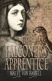 The Falconer's Apprentice: von Hassell, Malve: 9781737101185: Amazon.com:  Books