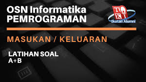 Maybe you would like to learn more about one of these? Latihan Soal Pemrograman Di Online Judge Penjumlahan Sederhana Osn Informatika Pemrograman Youtube