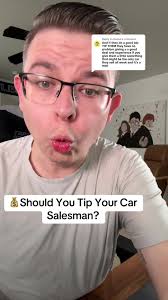Should You Tip Your Car Salesman at the Dealership?