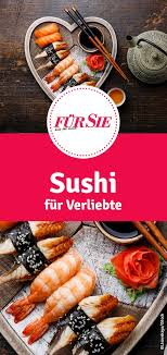 Sushi Rezepte Zum Valentinstag Sushi Sushi Rezepte Rezepte