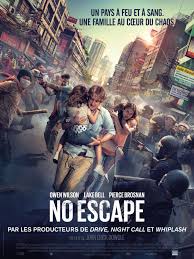 No Escape 2015 Owen Wilson Lake Bell Pierce Brosnan Directed By John Erick Dowdle The Weins Escape Movie Free Movies Online Full Movies Online Free