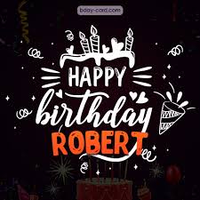 We did not find results for: Birthday Images For Robert Free Happy Bday Pictures And Photos Bday Card Com