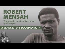Story of the Goalkeeper Robert Mensah told by Living witness-Paul Djanie!