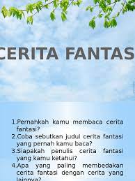 Cerita Fantasi Ppt Pptx