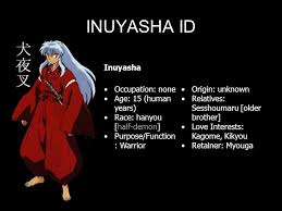 Inuyasha Inuyasha Is Half Demon And His Father A Very Powerful Dog Demon Also Has A Full Youkai Son Named Sesshoumaru Who Despises Inuyasha Their Ppt Download Or older plus the first article it say's inuyasha is 15 so then didn't it say in the series she was 15! inuyasha inuyasha is half demon and