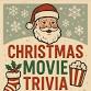 Christmas Movie Themed Trivia — The Oaks Theater event image
