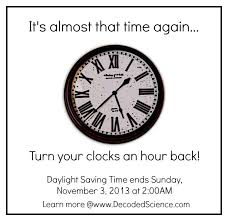 Today Daylight Saving Time Ends Have You Reset Your Non Digital Clocks Yet Http Www Decodedscience Daylight Saving Time Ends Daylight Savings Time Clock