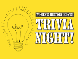 Many were content with the life they lived and items they had, while others were attempting to construct boats to. Women S History Month Trivia Night Women S Center Myumbc