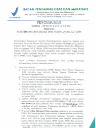 Tes skb ini akan ditempuh akseptor kalau sudah dinyatakan lulus tes. Pengumuman Penerimaan Cpns Badan Pom Ta 2019 Dengan Tpa Upload