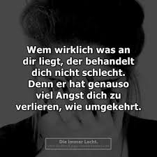 So Ist Es Warum Ist Es Denn So Wie Es Jetzt Ist Wenn Beide Angst Haben Den Anderen Zu Verlieren Obwohl Si Spruche Tiefsinnige Spruche Spruche Zitate