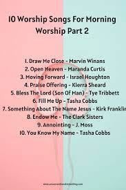 Morning Worship Worship Songs Morning Affirmations Worship Songs Lyrics