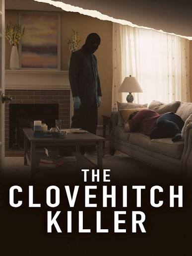 Prime Video: The Clovehitch Killer