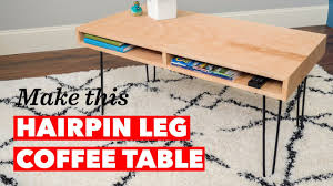 We did not find results for: How To Make A Hairpin Leg Coffee Table Youtube