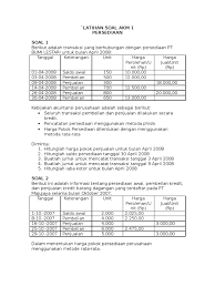 Jika perusahaan tersebut perusahaan manufaktur persediaan adalah simpanan jika perusahaan tersebut adalah perusahaan dagang maka persediaan adalah simpanan sejumlah barang jadi yang siap untuk dijual kepada. Latihan Soal Persediaan