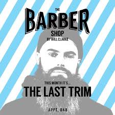 Listen to The Barber Shop By Will Clarke 048 (THE LAST TRIM) by  djwillclarke in Nova playlist privada playlist online for free