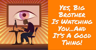 A mass of latin words falls upon the facts like soft snow, blurring the outline and covering up all the details. Yes Big Brother Is Watching You And It S A Good Thing Amidon Marketing