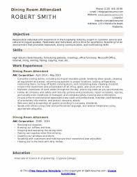 Highlight your record of persistence. Dining Room Attendant Resume Samples Qwikresume