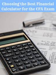Best Financial Calculator For The Cfa Exam Financial Calculators Calculator Financial