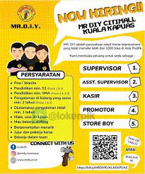 18 years old and above. Lowongan Kerja Mr Diy Lowongan Kerja Kalimantan Tengah