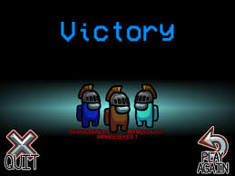 Me And The Boys When We Play Among Us Amongus