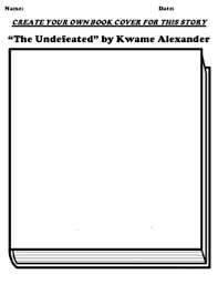 Internet archive open library book donations 300 funston avenue san francisco, ca 94118. The Undefeated By Kwame Alexander Book Cover Worksheet By Northeast Education