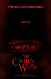 The Cabin In The Woods Into The Woods Movie Cabins In The Woods Horror Movies