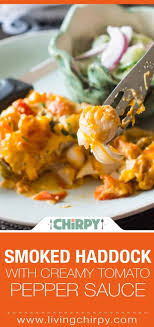 Low carb chocolate chip cookie dough bread. Smoked Haddock With Creamy Tomato Pepper Sauce Recipe Stuffed Peppers Haddock Recipes Smoked Fish Recipe