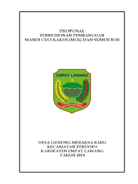 Proposal pengajuan permohonan bantuan dana rehabilitasi asrama pesantren february 21, 2016. Contoh Proposal Pembangunan Mck Dan Sumur Bor