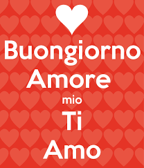 Buongiorno Amore Frasi Immagini Per Condividere Messages Sweet Nothings Love