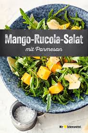 Mango Rucola Salat Rezept Edeka Rezept Salat Rezepte Mit Rucola Rucola Salat Rucola