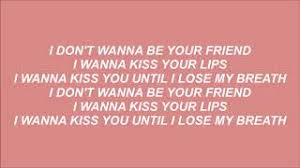 I Don T Wanna Be Your Friend I Wanna Kiss Your Lips Tradução Girl In Red I Wanna Be Your Girlfriend Lyrics Youtube