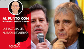 AL PUNTO CON ALEJANDRO SANTOS RUBINO La fractura del Nuevo Liberalismo : La  fractura del Nuevo Liberalismo