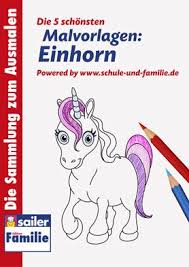 Auf Schule Und Familie Findest Du Viele Tolle Ideen Fur Kinder Die Seite Bietet Malvorlagen Bastelanleitungen Re Malvorlagen Kostenlose Malvorlagen Vorlagen
