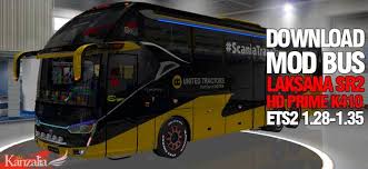 Download Mod Bus Laksana Sr2 Hd Prime K410 Ets2 Gratis Indonesia