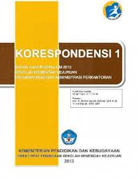 Korespondensi memiliki arti dalam kelas nomina atau kata benda sehingga korespondensi dapat menyatakan nama dari seseorang, tempat, atau semua benda dan segala yang dibendakan. Korespondensi 1 Kelas 10 Smk Aplikasi Bse