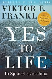 Excellent condition, light wear to the cover but pages are in perfect condition. Yes To Life In Spite Of Everything Viktor Frankl S Lost Lectures On Moving Beyond Optimism And Pessimism To Find The Deepest Source Of Meaning Brain Pickings