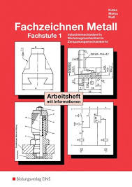 Technisches Zeichnen Fachzeichnen Fachzeichnen Metall Pdf Egbiakiemafosal