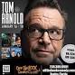 Comedian Tom Arnold Live In Naples, Florida!