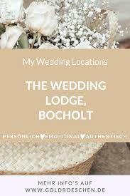 The Wedding Lodge Bocholt Hochzeit Trauung Wunsche Zur Hochzeit