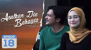 Asalkan dia bahagia bab akhir. Asalkan Dia Bahagia 2019 Episod 18 Youtube