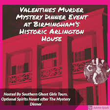 Was gone and he was represented in a cast iron pot, his ashes were available for all to see and view that evening. Valentines Weekend Murder Mystery Dinner At Birmingham S Arlington House Sold Out The Southern Ghost Girls Tours Llc And Arlington Historic Home And Gardens At Arlington Antebellum Home And Gardens Birmingham Al Special