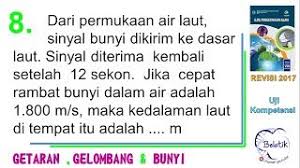 We did not find results for: Mengukur Kedalaman Laut Dengan Bunyi Pantul Buku Paket Ipa Bse Kelas 8 Smp Revisi 2017 Youtube
