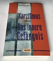 Das portal für und über die narzisstische persönlichkeitsstörung. Isbn 9783530400595 Narzissmus Das Innere Gefangnis Neu Gebraucht Kaufen