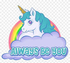 قوس قزح يونيكورن من الورق المقوى قطع ستاندي ستاندب ستاندي ستاندي fruugo qa. Always Be You Unicorn Png Clipart 3522913 Pikpng