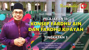 B2d10 memahami konsep fardhu ain dan fardhu kifayah b3d10 melaksanakan fardhu ain dan fardhu kifayah. 15 Pendidikan Islam Tingkatan 3 Konsep Fardhu Ain Dan Fardhu Kifayah Ura Youtube