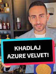 Khadlaj Azure Velvet Fragrance Review