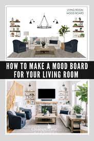 How To Make A Mood Board For Your Living Room Coastal Style Furniture Farmhouse Decor Living Room Transitional Living Rooms