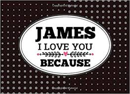 Books and unique gifts for adults that are personalized with their photo. James I Love You Because Love Book Personalized Birthday Books For Adults With Prompted Guided Fill In The Blank Journal Memory Book I Love About Gift Birthday Christmas Greeting Card